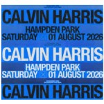 CALVIN HARRIS, HAMPDEN PARK, GLASGOW, SATURDAY 1ST AUGUST 2026