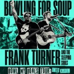 BOWLING FOR SOUP & FRANK TURNER & THE SLEEPING SOULS, O2 ACADEMY GLASGOW, MONDAY 29TH JUNE 2026