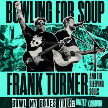 BOWLING FOR SOUP & FRANK TURNER & THE SLEEPING SOULS, O2 ACADEMY GLASGOW, MONDAY 29TH JUNE 2026