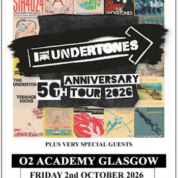 THE UNDERTONES, O2 ACADEMY GLASGOW, FRIDAY 2ND OCTOBER 2026