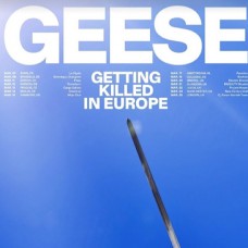 GEESE, GLASGOW, BARROWLAND BALLROOM, TUESDAY 25TH AUGUST 2026