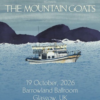 THE MOUNTAIN GOATS, GLASGOW, BARROWLAND BALLROOM, MONDAY 19TH OCTOBER 2026