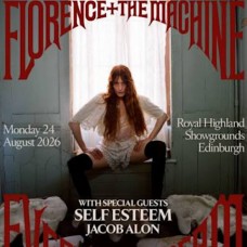 FLORENCE + THE MACHINE, ROYAL HIGHLAND SHOWGROUNDS, EDINBURGH, MONDAY 24TH AUGUST 2026
