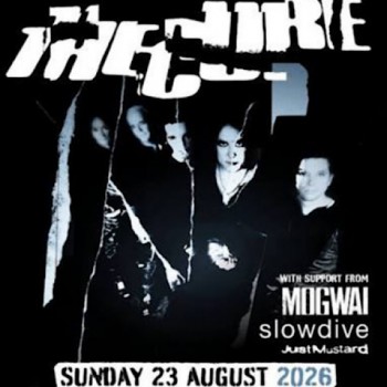 THE CURE, ROYAL HIGHLAND SHOWGROUNDS, EDINBURGH, SUNDAY 23RD AUGUST 2026