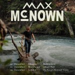 MAX MCNOWN, GLASGOW, BARROWLAND BALLROOM, TUESDAY 2ND DECEMBER 2025