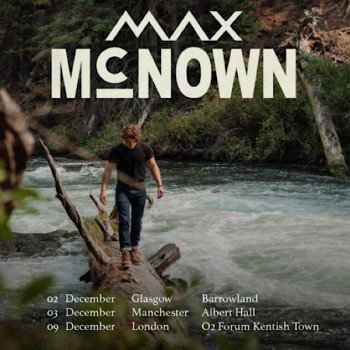 MAX MCNOWN, GLASGOW, BARROWLAND BALLROOM, TUESDAY 2ND DECEMBER 2025