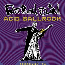 FATBOY SLIM, GLASGOW, BARROWLAND BALLROOM, SATURDAY 28TH FEBRUARY 2026