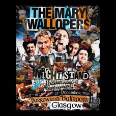 THE MARY WALLOPERS, GLASGOW, BARROWLAND BALLROOM, FRIDAY 19TH DECEMBER 2025